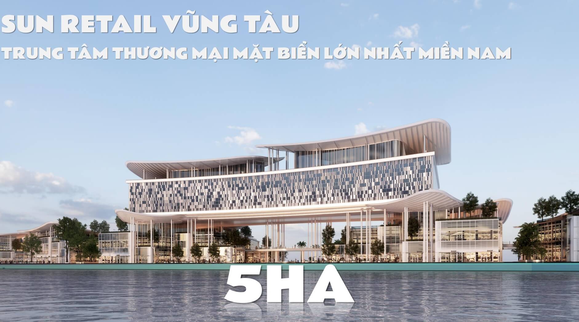 sun-retail-vung-tau-trung-tam-thuong-mai-mat-bien-lon-nhat-mien-nam